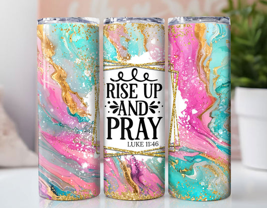 Rise Up & Pray